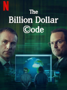 Mã nguồn tỉ đô - The Billion Dollar Code (2021) Mã nguồn tỉ đô - The Billion Dollar Code (2021)