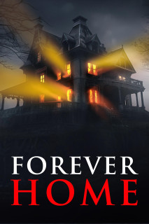 Mái Ấm Chết Chóc - Forever Home (2023) Mái Ấm Chết Chóc - Forever Home (2023)
