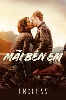 Mãi Bên Em - Endless (2020) Mãi Bên Em - Endless (2020)