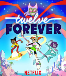 Mãi mãi tuổi mười hai - Twelve Forever (2019) Mãi mãi tuổi mười hai - Twelve Forever (2019)