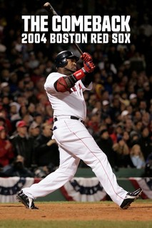 Màn lội ngược dòng: 2004 Boston Red Sox - The Comeback: 2004 Boston Red Sox (2024) Màn lội ngược dòng: 2004 Boston Red Sox - The Comeback: 2004 Boston Red Sox (2024)
