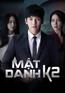Mật danh K2 - The K2 (2016) Mật danh K2 - The K2 (2016)