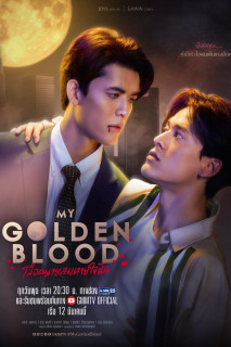Máu Em Là Hơi Thở Của Tôi - My Golden Blood (2025) Máu Em Là Hơi Thở Của Tôi - My Golden Blood (2025)