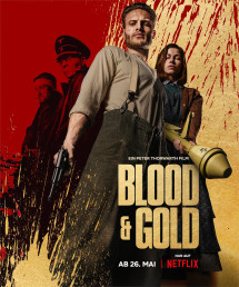 Máu và vàng - Blood & Gold (2023) Máu và vàng - Blood & Gold (2023)