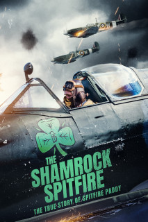 Máy bay ném bom Shamrock Spitfire - The Shamrock Spitfire (2024) Máy bay ném bom Shamrock Spitfire - The Shamrock Spitfire (2024)