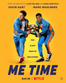 Me Time: Cuối tuần của bố - Me Time (2022) Me Time: Cuối tuần của bố - Me Time (2022)