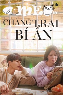 Meow, Chàng Trai Bí Ẩn - Meow The Secret Boy (2020) Meow, Chàng Trai Bí Ẩn - Meow The Secret Boy (2020)