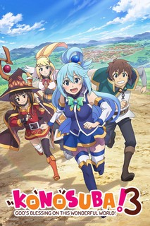Mở Ra Một Thế Giới Tuyệt Vời (Phần 3) - KONOSUBA - God's blessing on this wonderful world! Season 3 (2024) Mở Ra Một Thế Giới Tuyệt Vời (Phần 3) - KONOSUBA - God's blessing on this wonderful world! Season 3 (2024)