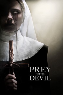 Mồi Quỷ Dữ - Prey for the Devil (2022) Mồi Quỷ Dữ - Prey for the Devil (2022)