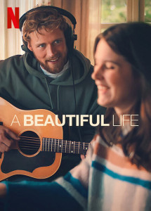 Một cuộc đời đẹp - A Beautiful Life (2023) Một cuộc đời đẹp - A Beautiful Life (2023)