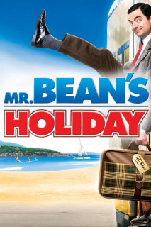 Mr. Bean's Holiday - Mr. Bean's Holiday (2007) Mr. Bean's Holiday - Mr. Bean's Holiday (2007)
