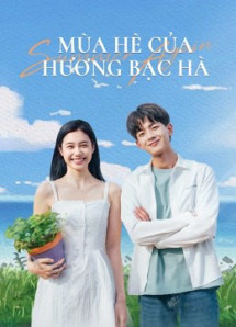 Mùa Hè Của Hương Bạc Hà - Summer Again (2021) Mùa Hè Của Hương Bạc Hà - Summer Again (2021)
