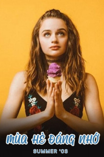 Mùa Hè Đáng Nhớ - Summer '03 (2018) Mùa Hè Đáng Nhớ - Summer '03 (2018)