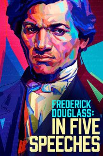 Năm Bài Phát Biểu Của Frederick Douglass - Frederick Douglass: In Five Speeches (2022) Năm Bài Phát Biểu Của Frederick Douglass - Frederick Douglass: In Five Speeches (2022)