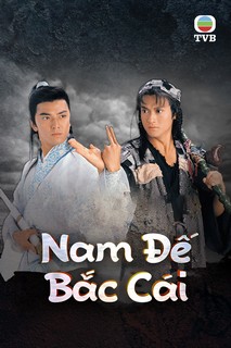 Nam Đế Bắc Cái - The Condor Heroes Return (1994) Nam Đế Bắc Cái - The Condor Heroes Return (1994)