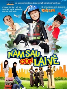 Năm Sau Con Lại Về - Nam Sau Con Lai Ve (2014) Năm Sau Con Lại Về - Nam Sau Con Lai Ve (2014)