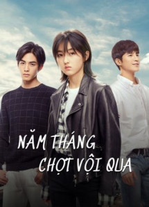 Năm Tháng Chợt Vội Qua - PASSAGE OF MY YOUTH (2021) Năm Tháng Chợt Vội Qua - PASSAGE OF MY YOUTH (2021)