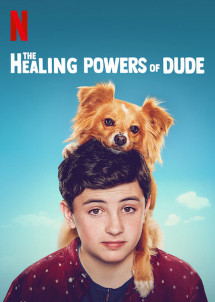 Năng lực chữa bệnh của Dude - The Healing Powers of Dude (2020) Năng lực chữa bệnh của Dude - The Healing Powers of Dude (2020)