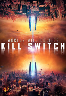 Năng Lượng Hủy Diệt - Kill Switch - Redivider (2017) Năng Lượng Hủy Diệt - Kill Switch - Redivider (2017)