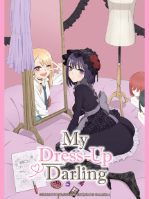 Nàng búp bê thử đồ của tôi biết yêu (Phần 1) - My Dress-Up Darling, Sono Kisekae Ningyou wa Koi wo Suru (2022) Nàng búp bê thử đồ của tôi biết yêu (Phần 1) - My Dress-Up Darling, Sono Kisekae Ningyou wa Koi wo Suru (2022)
