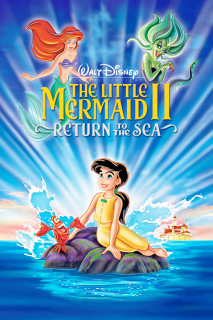 Nàng Tiên Cá 2: Trở Về Biển Cả - The Little Mermaid 2: Return to the Sea (2000) Nàng Tiên Cá 2: Trở Về Biển Cả - The Little Mermaid 2: Return to the Sea (2000)