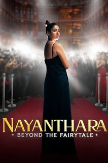 Nayanthara: Đằng Sau Chuyện Cổ Tích - Nayanthara: Beyond the Fairy Tale (2024) Nayanthara: Đằng Sau Chuyện Cổ Tích - Nayanthara: Beyond the Fairy Tale (2024)