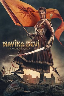 Nayika Devi: Nữ Hoàng Chiến Binh - Nayika Devi: The Warrior Queen (2022) Nayika Devi: Nữ Hoàng Chiến Binh - Nayika Devi: The Warrior Queen (2022)