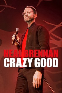 Neal Brennan: Tốt điên cuồng - Neal Brennan: Crazy Good (2024) Neal Brennan: Tốt điên cuồng - Neal Brennan: Crazy Good (2024)