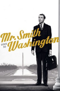 Ngài Smith Tới Washington - Mr. Smith Goes to Washington (1939) Ngài Smith Tới Washington - Mr. Smith Goes to Washington (1939)