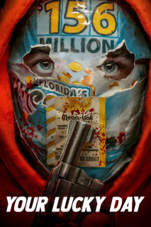 Ngày May Mắn Của Bạn - Your Lucky Day (2023) Ngày May Mắn Của Bạn - Your Lucky Day (2023)