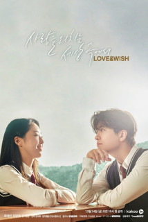 Ngây Ngô Thuở Đầu - Love & Wish (2021) Ngây Ngô Thuở Đầu - Love & Wish (2021)