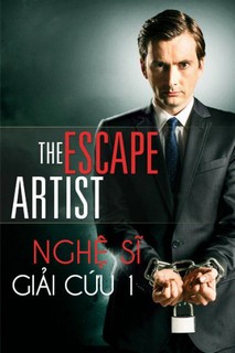 Nghệ Sĩ Giải Cứu 1 - The Escape Artist 1 (2013) Nghệ Sĩ Giải Cứu 1 - The Escape Artist 1 (2013)