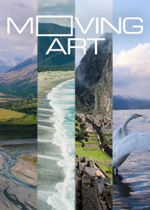 Nghệ thuật của tự nhiên (Phần 1) - Moving Art (Season 1) (2014) Nghệ thuật của tự nhiên (Phần 1) - Moving Art (Season 1) (2014)