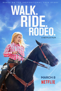 Nghị lực phi thường - Walk. Ride. Rodeo. (2019) Nghị lực phi thường - Walk. Ride. Rodeo. (2019)