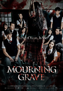 Ngôi Mộ Tang Thương : Hồn Ma Nữ - Mourning Grave Aka The Girl's Grave (2014) Ngôi Mộ Tang Thương : Hồn Ma Nữ - Mourning Grave Aka The Girl's Grave (2014)