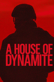 Ngôi Nhà Thuốc Nổ - A House of Dynamite (2025) Ngôi Nhà Thuốc Nổ - A House of Dynamite (2025)