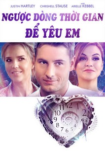 Ngược Dòng Thời Gian Để Yêu Em - Another Time (2018) Ngược Dòng Thời Gian Để Yêu Em - Another Time (2018)