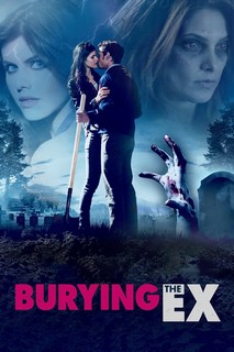 Người Cũ Còn Chôn - Burying the Ex (2014) Người Cũ Còn Chôn - Burying the Ex (2014)