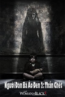 Người Đàn Bà Áo Đen 2: Thần Chết - The Woman In Black 2: Angel Of Death (2014) Người Đàn Bà Áo Đen 2: Thần Chết - The Woman In Black 2: Angel Of Death (2014)