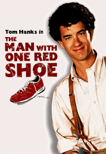 Người Đàn Ông Đi Giày Đỏ - The Man with One Red Shoe (1985) Người Đàn Ông Đi Giày Đỏ - The Man with One Red Shoe (1985)