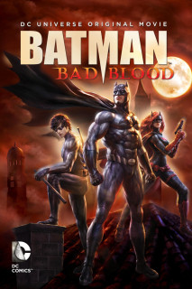 Người Dơi: Mối Hận Thù - Batman: Bad Blood (2016) Người Dơi: Mối Hận Thù - Batman: Bad Blood (2016)