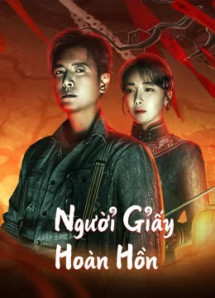Người Giấy Hoàn Hồn - Get in the Dark (2023) Người Giấy Hoàn Hồn - Get in the Dark (2023)