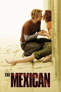 NGƯỜI MÊ XI CÔ - The Mexican (2001) NGƯỜI MÊ XI CÔ - The Mexican (2001)