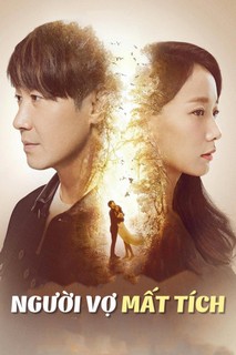 Người Vợ Mất Tích - The Secret (2016) Người Vợ Mất Tích - The Secret (2016)