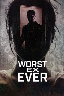 Người yêu cũ tệ nhất - Worst Ex Ever (2024) Người yêu cũ tệ nhất - Worst Ex Ever (2024)