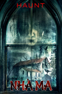 Nhà Ma - Haunt (2014) Nhà Ma - Haunt (2014)