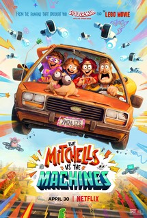 Nhà Mitchell đối đầu với máy móc - The Mitchells vs. The Machines (2021) Nhà Mitchell đối đầu với máy móc - The Mitchells vs. The Machines (2021)