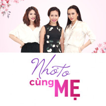 Nhỏ To Cùng Mẹ - Moms In Town (2017) Nhỏ To Cùng Mẹ - Moms In Town (2017)