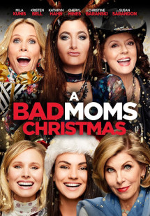 Những bà mẹ ngoan: Giáng sinh - A Bad Moms Christmas (2017) Những bà mẹ ngoan: Giáng sinh - A Bad Moms Christmas (2017)
