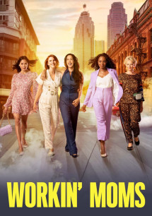 Những bà mẹ siêu nhân (Phần 6) - Workin' Moms (Season 6) (2022) Những bà mẹ siêu nhân (Phần 6) - Workin' Moms (Season 6) (2022)